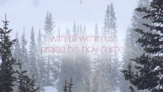 O Holy Night - Mike Donehey of Tenth Avenue North (Lyric Video)