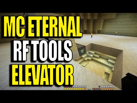 Minecraft MC Eternal Modpack Chapter 2 Ep 15 - RF Tools Elevator
