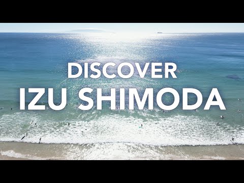 DISCOVER IZU SHIMODA