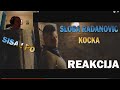 Sisatog li momka bogati.. - SLOBA RADANOVIC - KOCKA (Reakcija) Sisatog li momka bogati.. - SLOBA RADANOVIC - KOCKA (Reakcija)