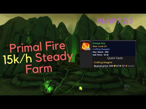WoW Gold farm - Primal Fire (Throne of Kj) Steady farm