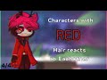 Characters With Red Hair Reacts To Eachother Part 4 4 Alastor StrangerX ️