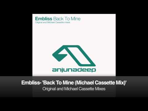 Embliss - Back To Mine (Michael Cassette Remix)