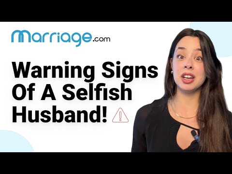 Dealing With a Selfish Husband? Watch out for These Signs  | Marriage.com