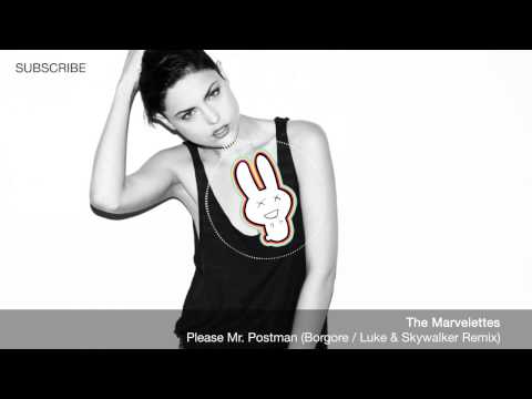 [TRAP] The Marvelettes - Please Mr. Postman (Borgore / Luke & Skywalker Trap Remix) - FREE DOWNLOAD