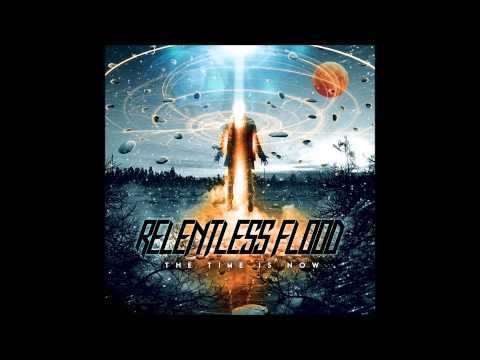 Still I Know - Relentless Flood