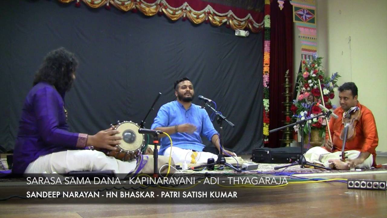 Sandeep Narayan - Sarasa Sama Dana-Kapinarayani-Tyagaraja