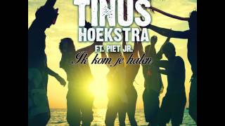 Tinus Hoekstra - Ik Kom Je Halen video