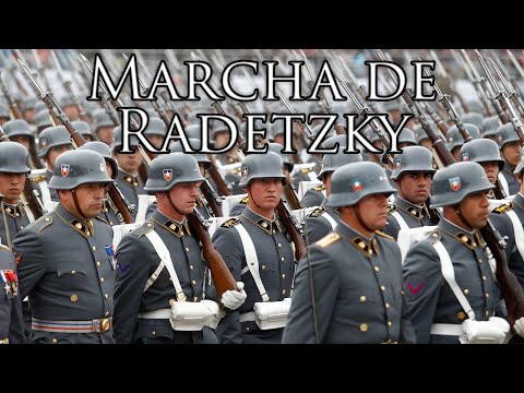 Chilean March: Marcha de Radetzky - Radetzky March