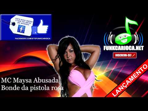MC Maysa Abusada   Bonde da pistola rosa
