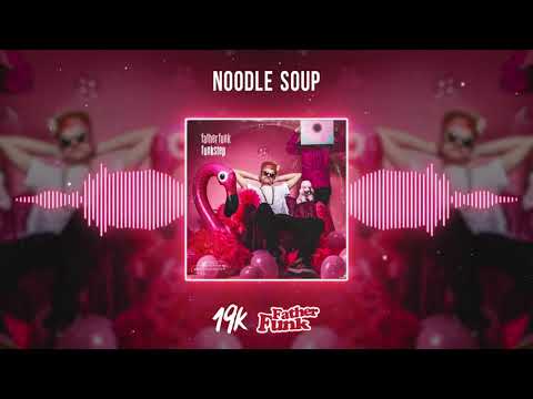 Father Funk - Noodle Soup