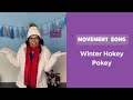 Winter Hokey Pokey | Movement Song