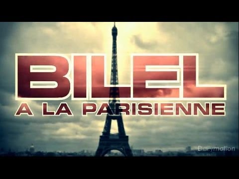 Bilel - A La Parisienne [Clip Officiel] (2010)