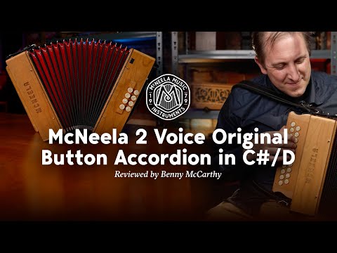 The McNeela Original Accordion (2 Voice) reviewed by Benny McCarthy