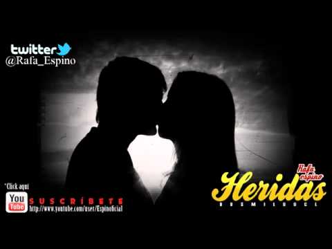 Rafa Espino - Heridas