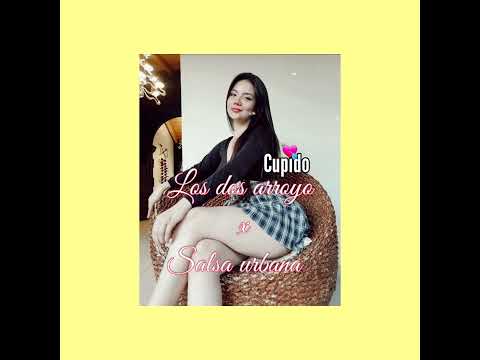 Cupido x Los dos arroyo x Salsa urbana - 2023