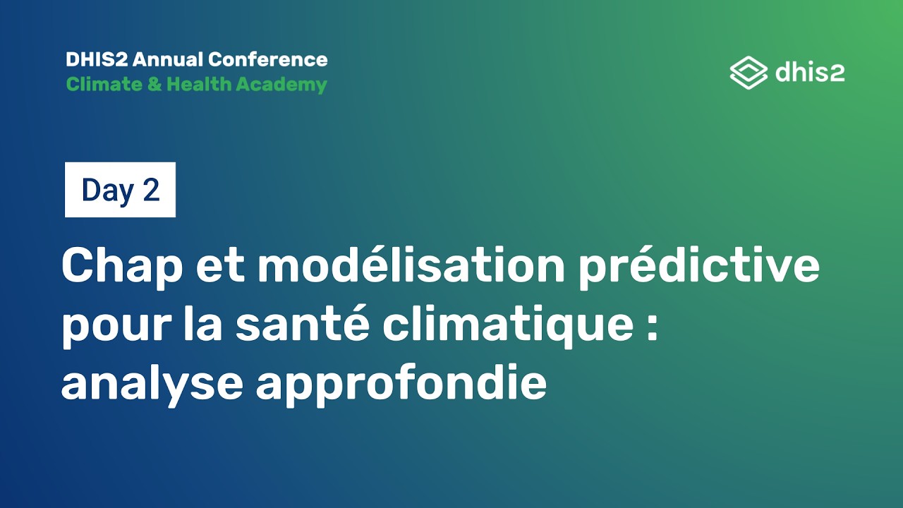 Chap et modélisation prédictive pour la santé climatique : analyse approfondie #DAC2026