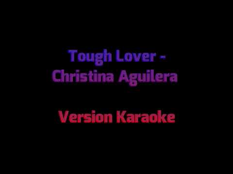 TOUGH LOVER  - CHRISTINA AGUILERA KARAOKE