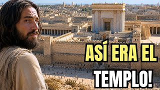 El Templo en tiempos de Jesús 