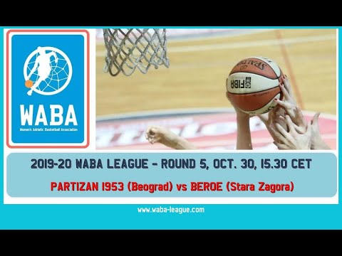 2019-20 WABA R5 Partizan 1953-Beroe (30/10, 15.30 CET)