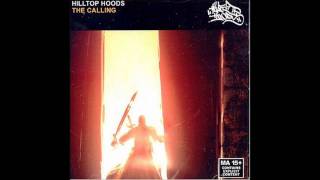 Hilltop Hoods - The Nosebleed Section [HQ]