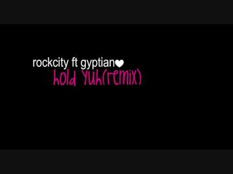 RockCity ft Gyptian - Hold Yuh(remix)