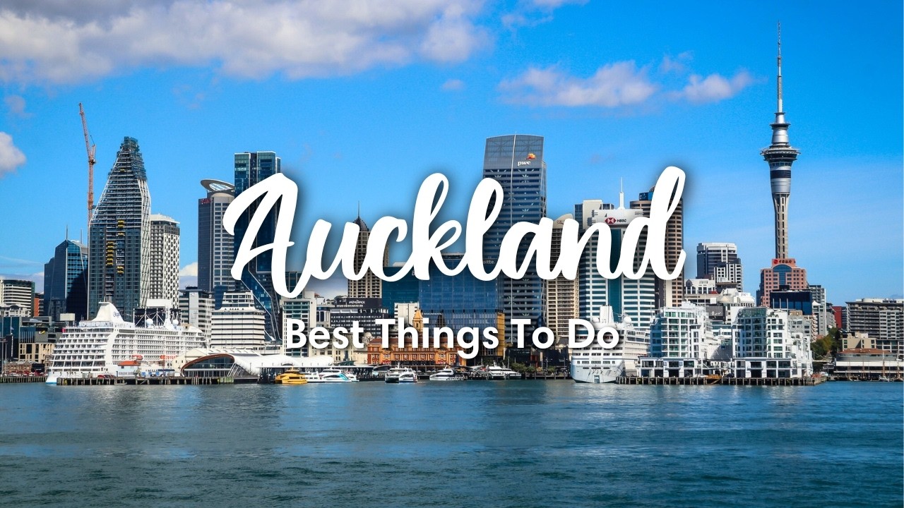 AUCKLAND, NEW ZEALAND (2025) | Top Things To Do In Auckland (For A One Day Visit)