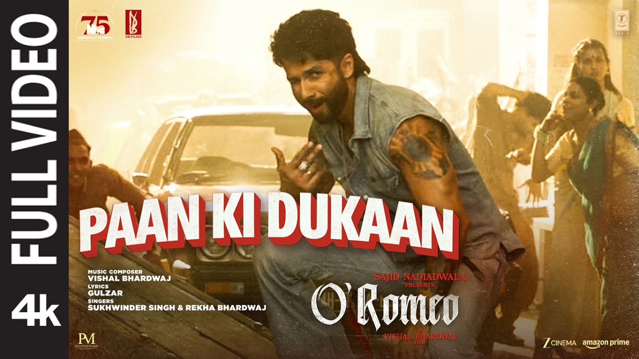 O'Romeo:Paan Ki Dukaan (Full Video) | Shahid K, Disha P | Vishal B | Gulzar | Sukhwinder S | Rekha B