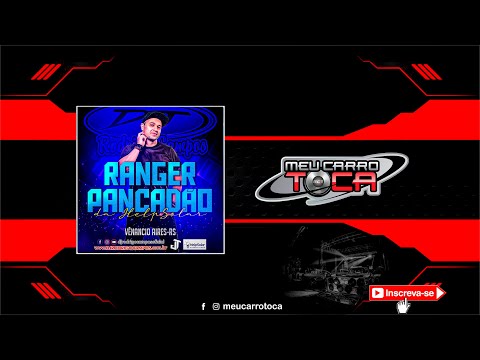🔴 RANGER PANCADAO 2022 ✘ VANANCIO AIRES RS