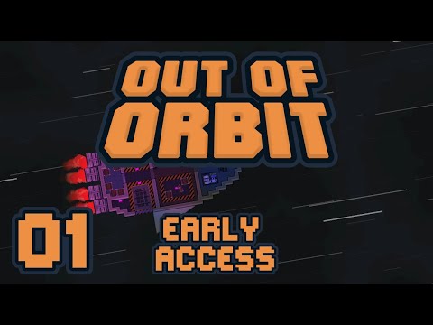 Space Pirate | Out of Orbit: Permadeath | Episode 1