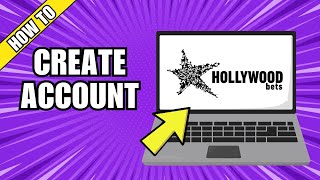 How To Create Hollywoodbets Account