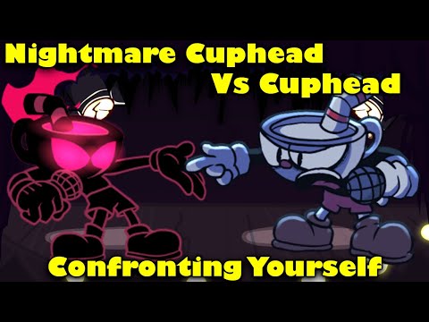 FNF | Nightmare Cuphead Vs Cuphead | Confronting Yourself | Mods/Hard |