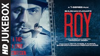 Exclusive: 'Roy' Full Audio Songs JUKEBOX | T-Series