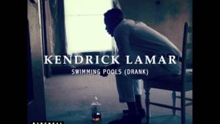 Kendrick Lamar - Swimming Pools (Drank) {OFFICIAL INSTRUMENTAL}