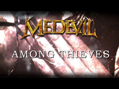 Medevil - Among Thieves (Official Lyric Video)