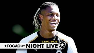 NIGHT LIVE: DANILO É RELACIONADO E DEVE SER TITULAR CONTRA O VITÓRIA / BOTAFOGO APRESENTA REFORÇOS