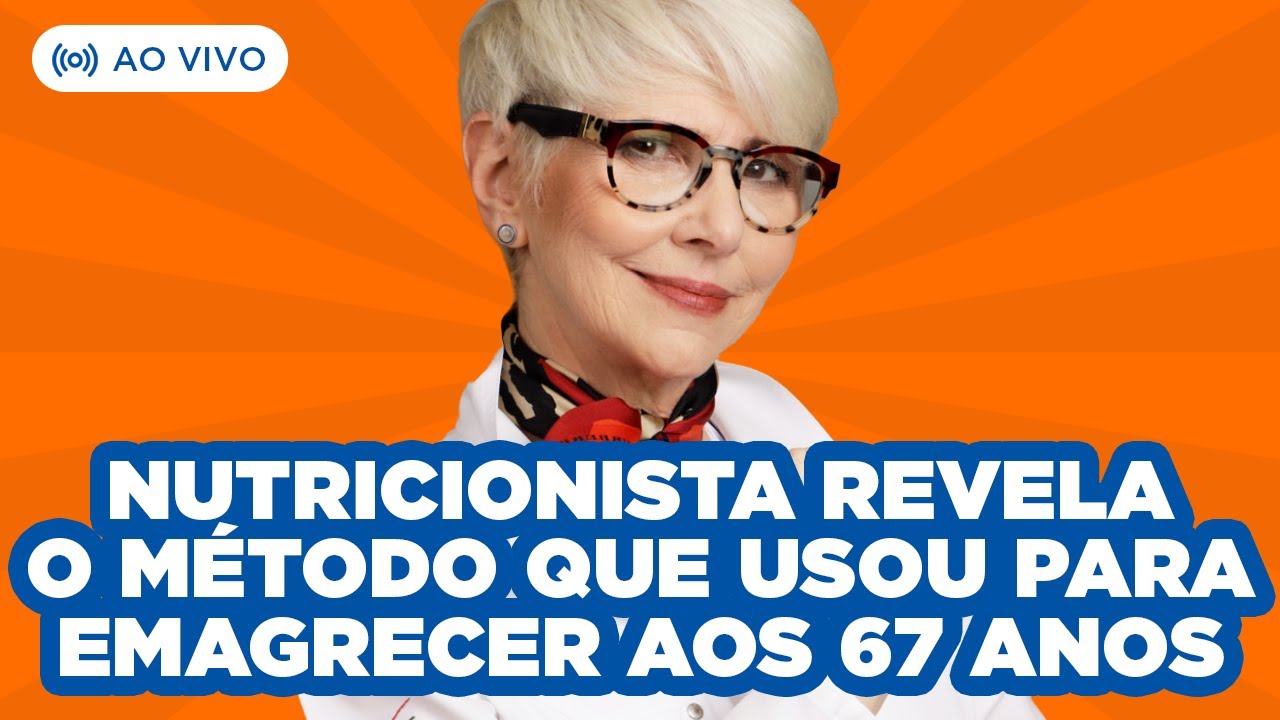 Nutricionista revela o método que usou para emagrecer aos 67 anos