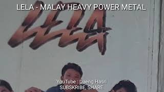 Download lagu LELA - Malay Heavy Power Metal mp3