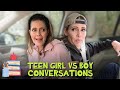 Teen Girl vs Boy Convos