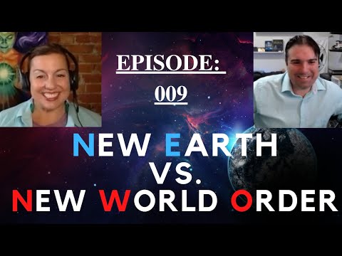 Ep: 009 New Earth vs New World Order with Holly Duckworth ~ "The Expansion Project"