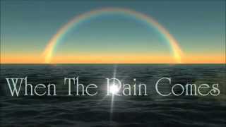 Third Day - When The Rain Comes Lyrics HD