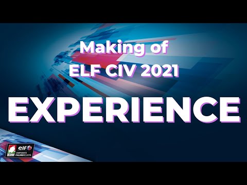 Making of ELF CIV 2021: ELF CIV EXPERIENCE