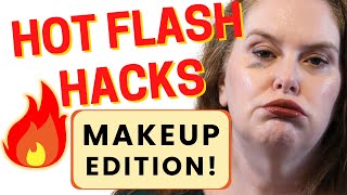 Sweat-Proof Beauty Tips for Hot Flashes Over 40 Edition