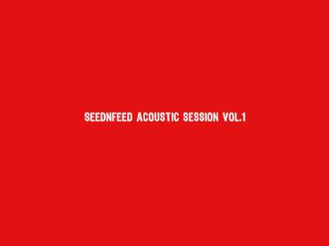 Seed'n'feed acoustic session Vol.1 - 