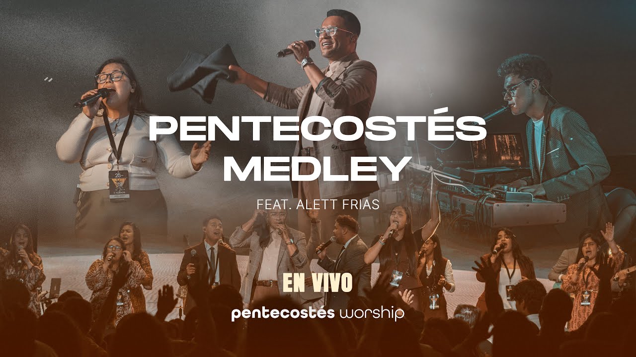 Pentecostés Medley feat. Alett Frias | Pentecostés Worship | EN VIVO (COVER)
