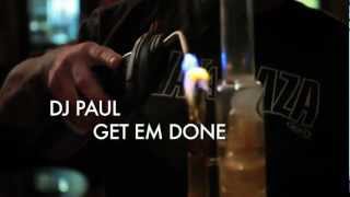 DJ Paul KOMTV #108 &quot;Get Em Done&quot; Official Video