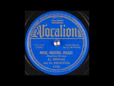 Al Donahue & his orchestra - Music, Maestro, Please! (1938)