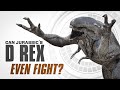 Can The D REX Even Fight According To Science