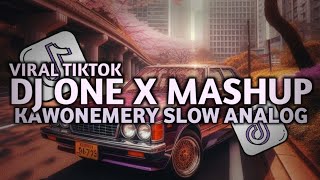 Download lagu DJ One x Mashup Kawonemery Slow Analog | DJ Angelo Drop Remix mp3