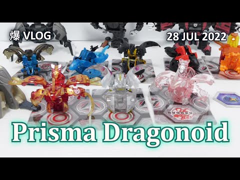 PRISMA DRAGONOID!! CUSTOM BAKUTECH!! RARE BATTLE SUITS!! [28 JUL 2022] | BAKUGAN VLOG #113